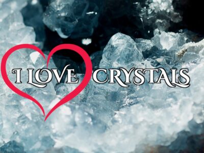I Love Crystals